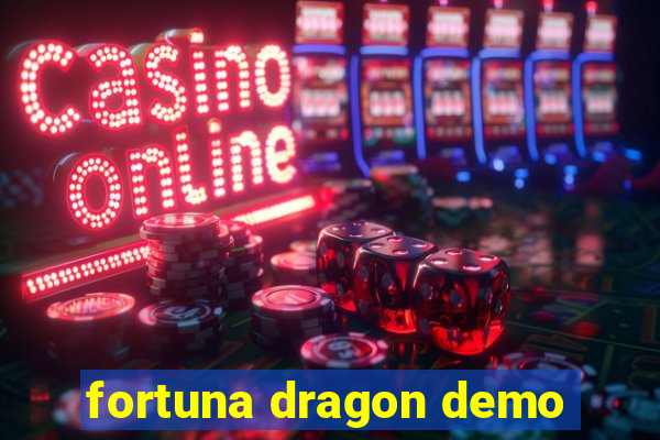 fortuna dragon demo